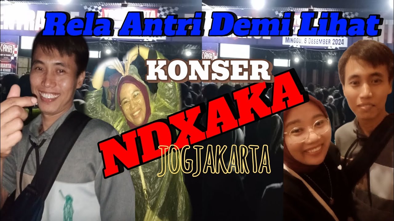 NDXAKA LAPANGAN KENARI JOGJAKARTA, Rela antri demi lihat konser NDX