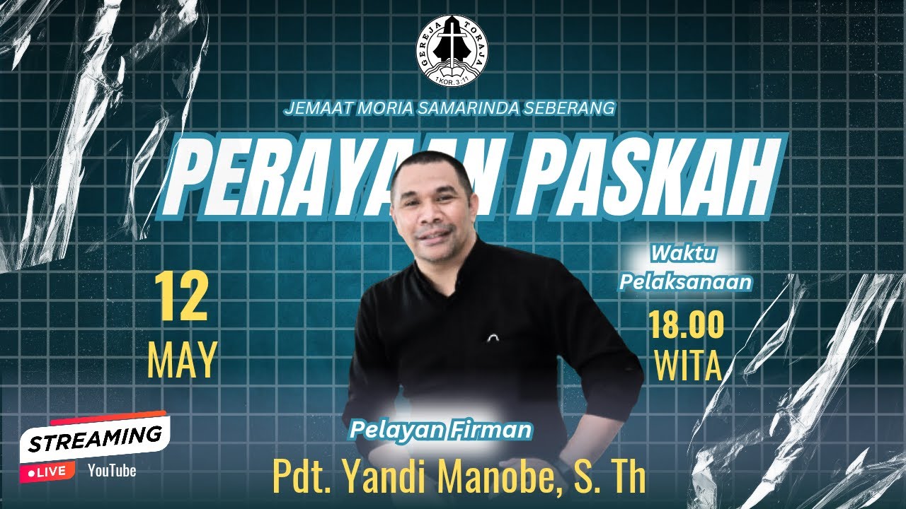 [LIVE] IBADAH PERAYAAN PASKAH JEMAAT MORIA SAMARINDA SEBERANG 12 MEI 2025