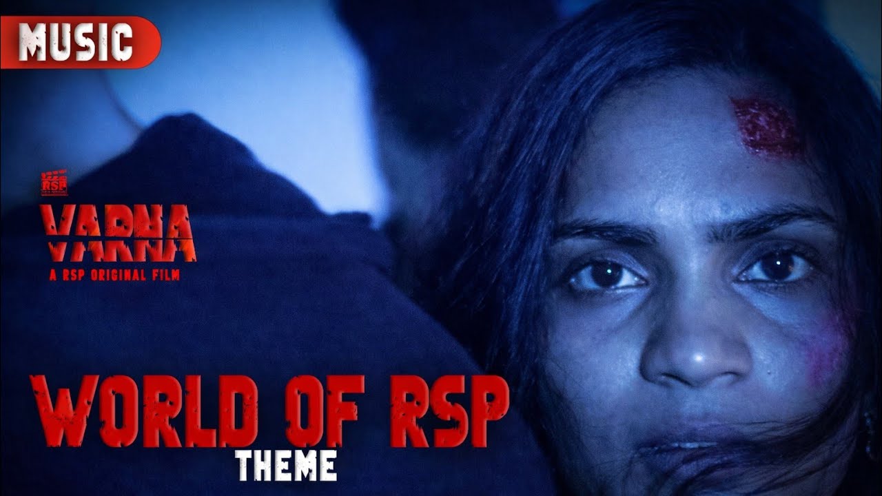 WORLD OF RSP - Theme | VARNA Tamil Film | 4K Video | Bhairavi priya | RSP