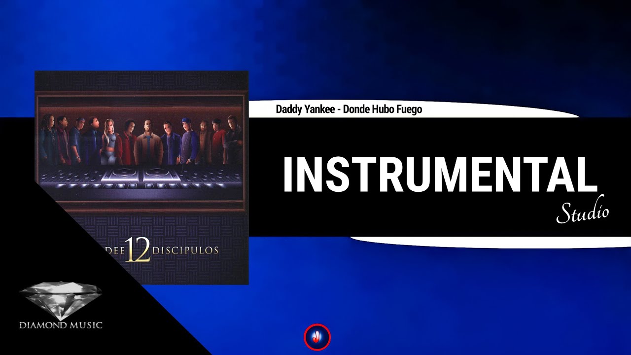 Daddy Yankee - Donde Hubo Fuego (Instrumental) 🎹 *ORIGINAL*