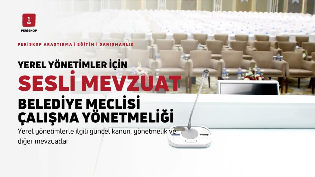 Belediye Meclisi Çalışma Yönetmeliği - Sesli Mevzuat