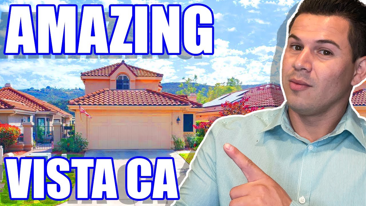 Living In Vista California | Moving to Vista California | South California Real Estate Agent