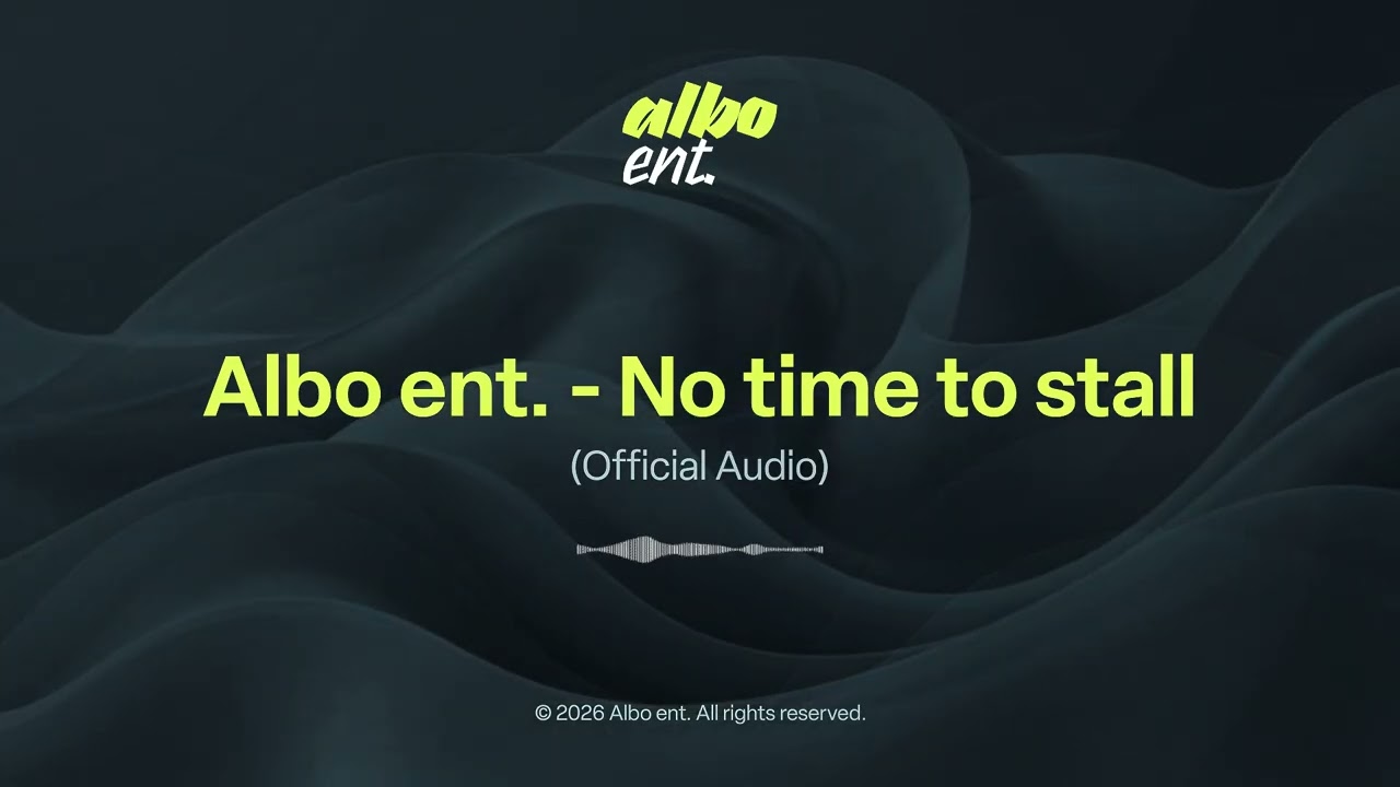 Albo ent - No time to stall | US Drill (Official Audio)