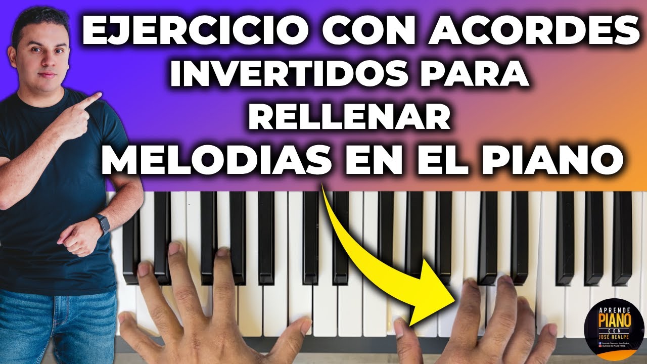 EJERCICIO CON ACORDES INVERTIDOS PARA RELLENAR MELODÍAS EN EL PIANO