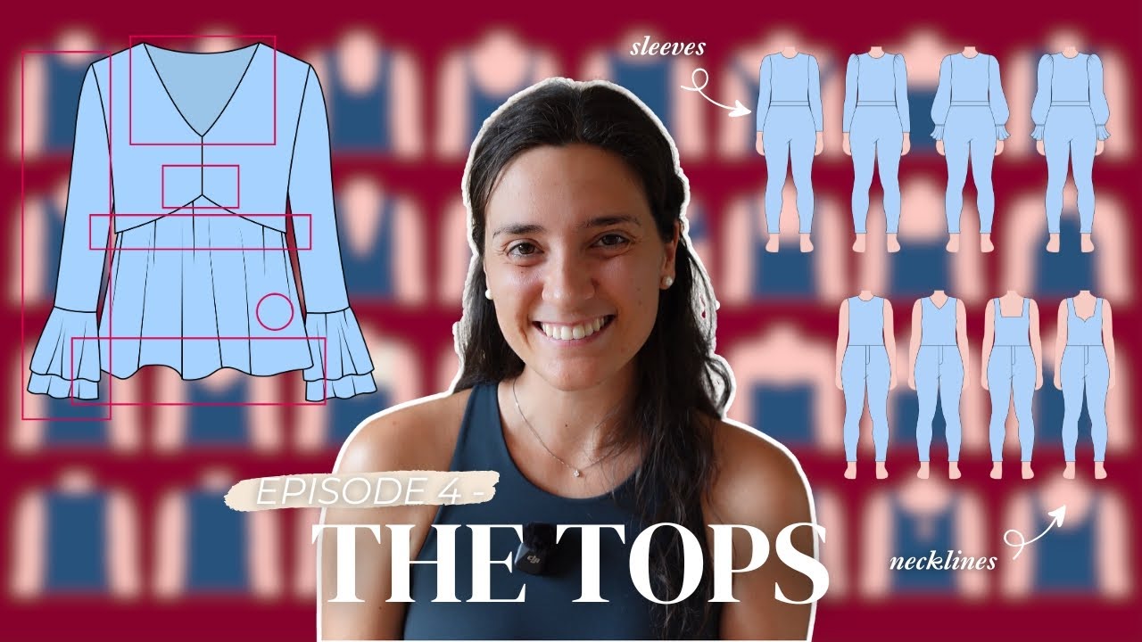 The Perfect Top for your Body Type | Ep 4. Sewing your dream Wardrobe