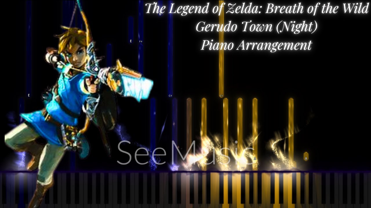 The Legend of Zelda: Breath of the Wild Gerudo Town (Night) Piano Arrangement