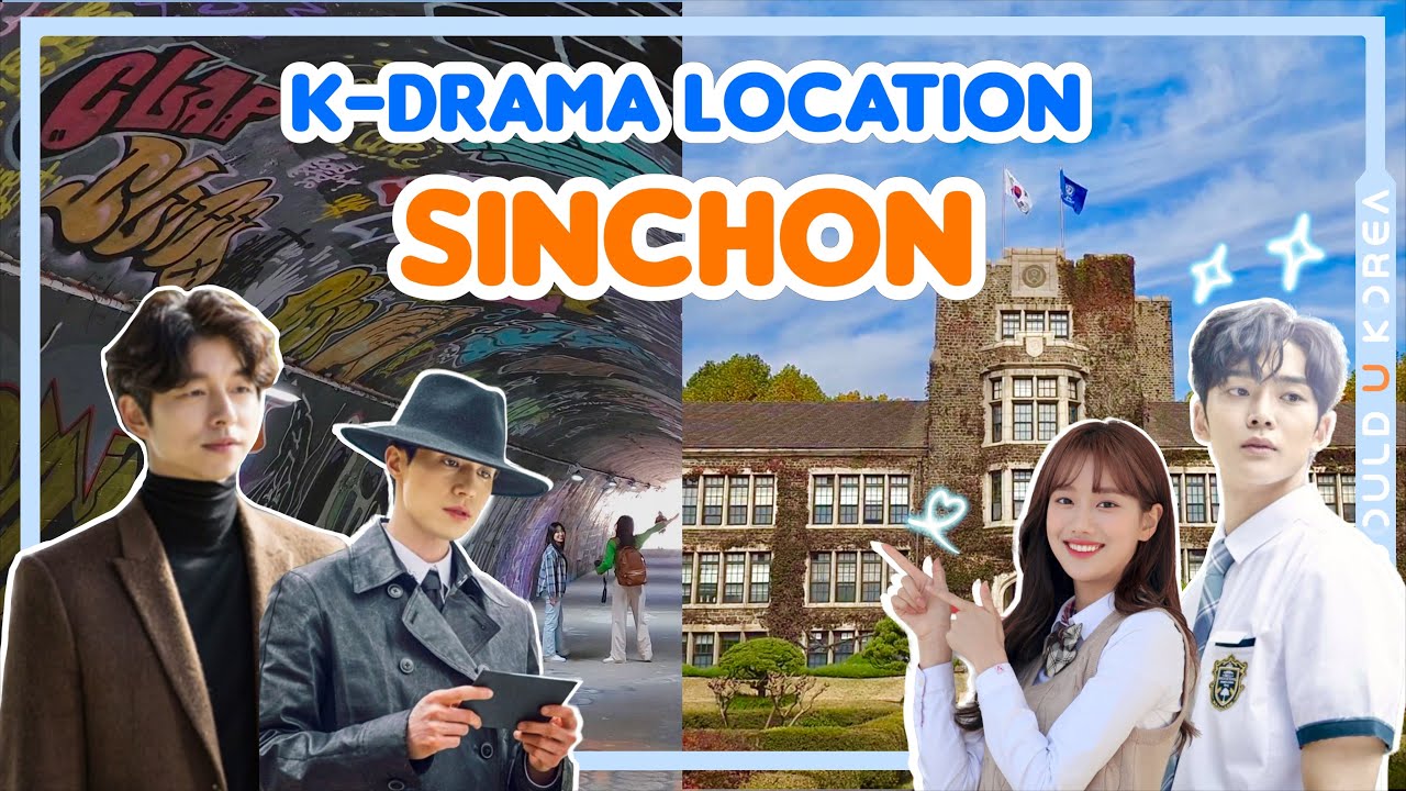 ✨Sinchon | Visiting K-Drama filming locations 📺💕
