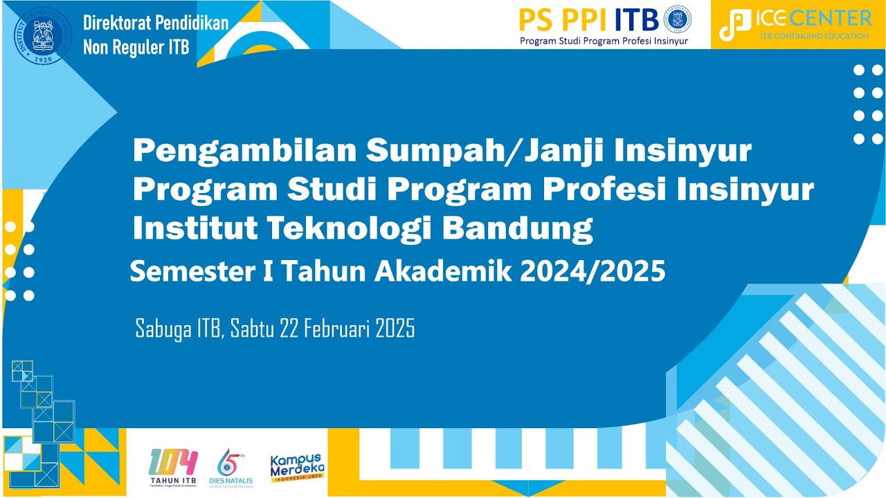 Pengambilan Sumpah/Janji InsinyurProgram Studi Program Profesi Insinyur Institut Teknologi Bandung