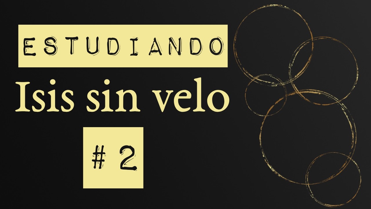 Estudiando Isis sin velo #2 | Ley de emanaci&oacute;n y evoluci&oacute;n
