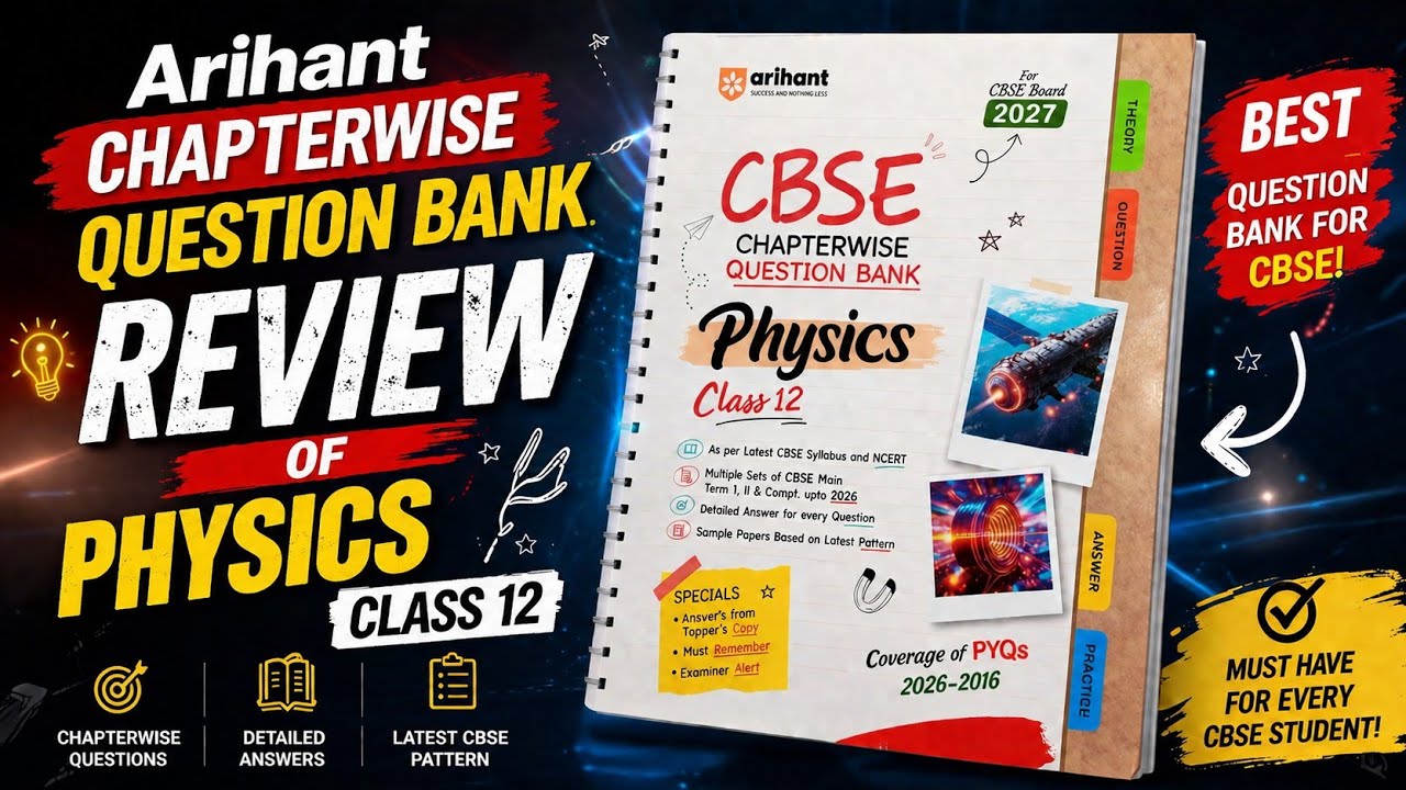 Arihant CBSE Class 12 Physics Chapterwise Question Bank Review | Arihant CBSE Chapterwise QB Physics