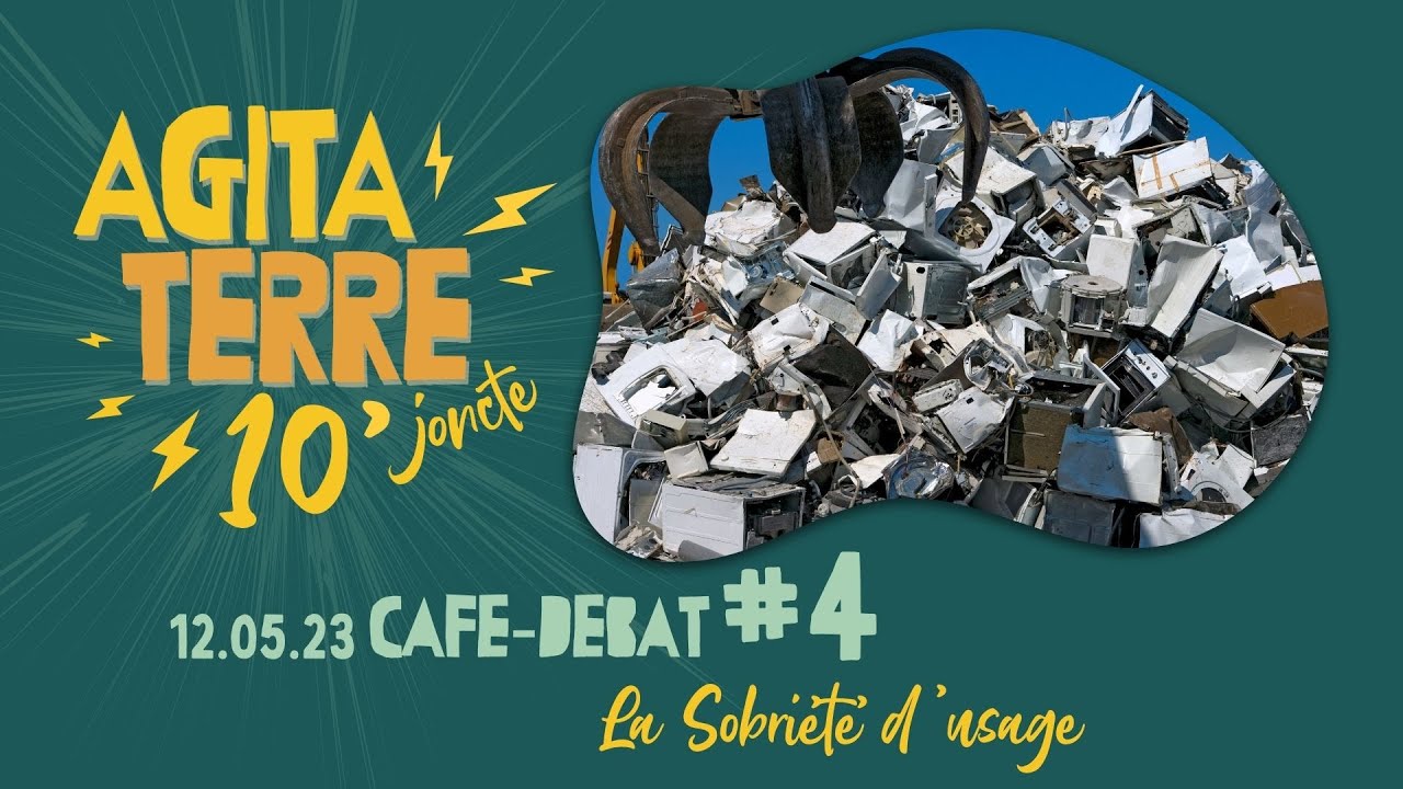 Café-Débat AgitaTerre n°4 - La Sobriété d'Usage