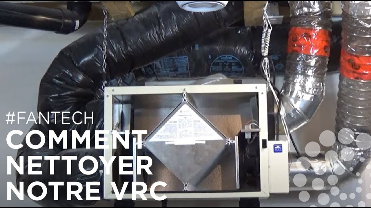 Comment nettoyer notre VRC #fantech