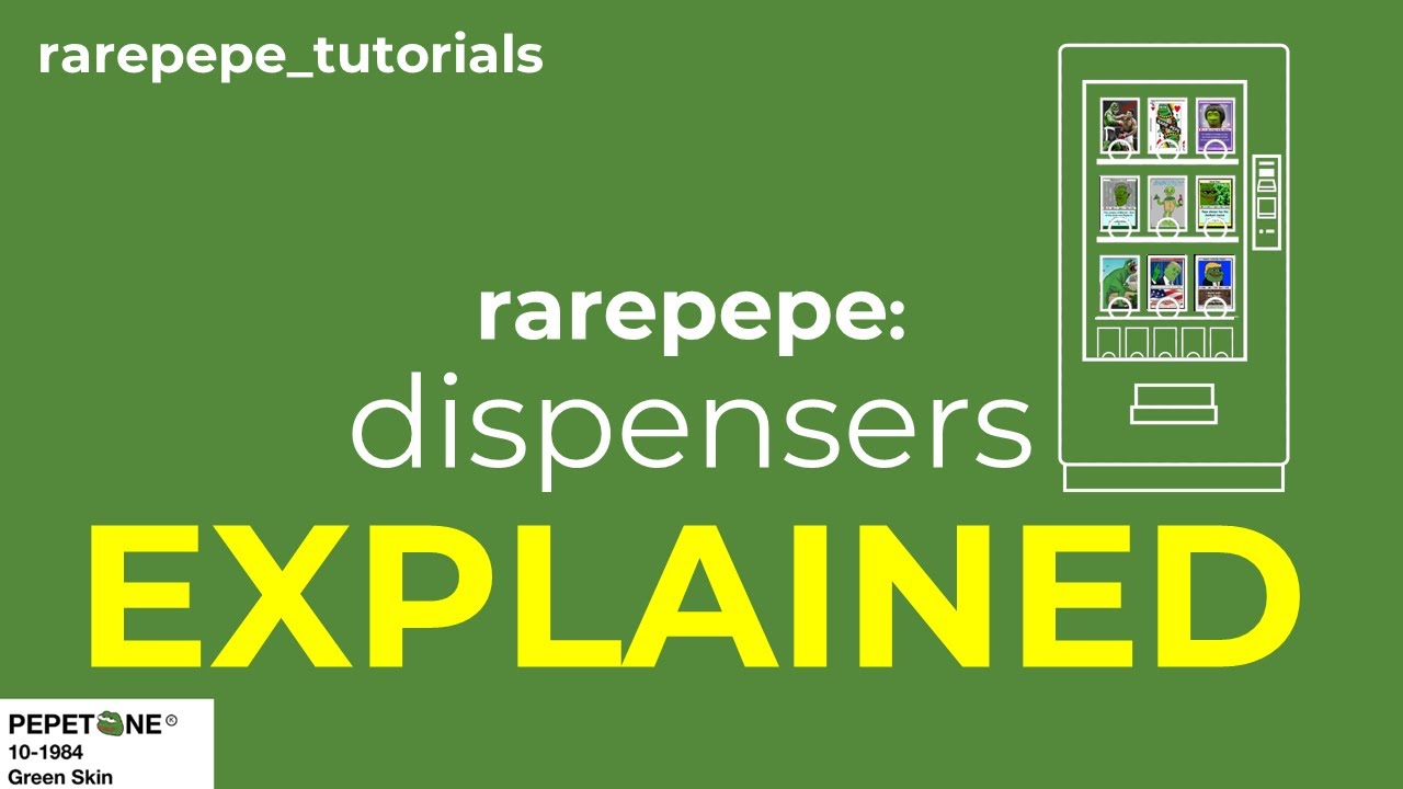 RAREPEPE TUTORIAL-Part 3: Rare Pepe Dispensers Explained