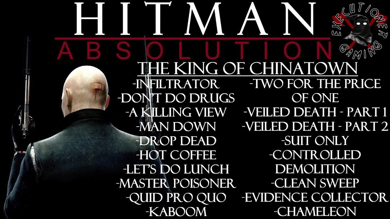 Hitman: Absolution - Mission #2 - The King of Chinatown - All Challenges In One