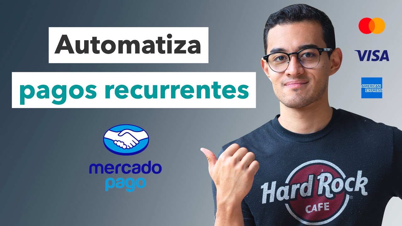 C&oacute;mo cobrar suscripciones | Automatiza pagos recurrentes con Mercado Pago | Tutorial 2021