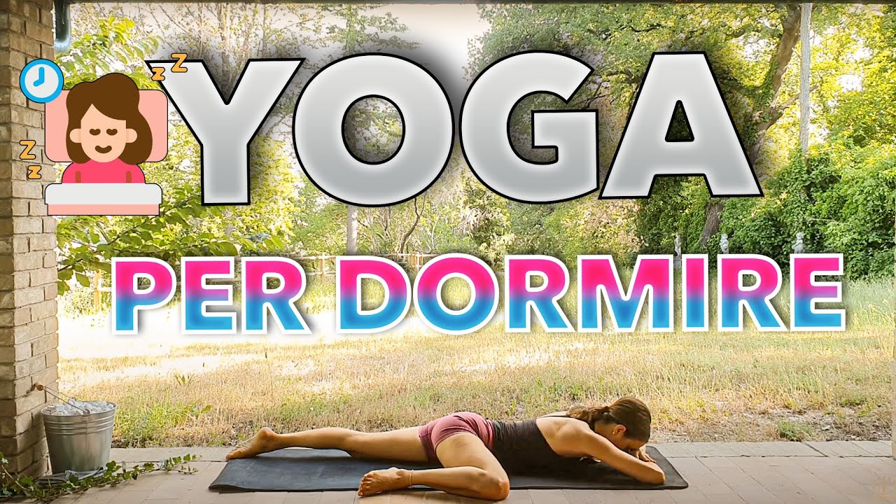 Yoga per dormire meglio | Lezione di yoga 15 minuti