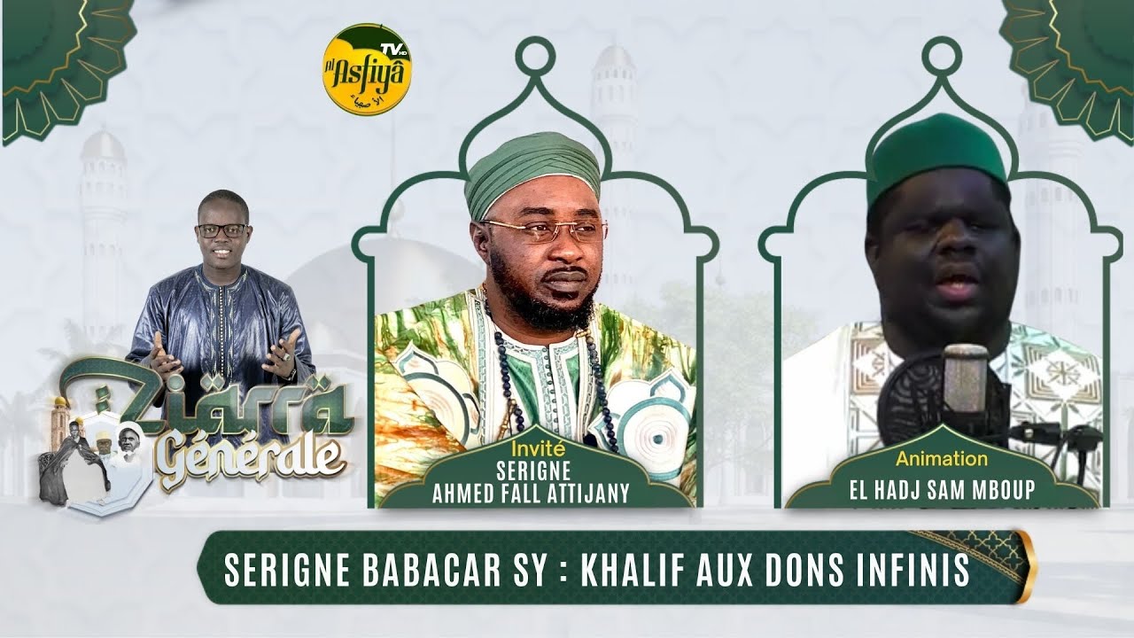 🚨DIRECT- WAJJAL ZIARRA GENERAL INVITES : SERIGNE AHMED FALL AT-TIJANY