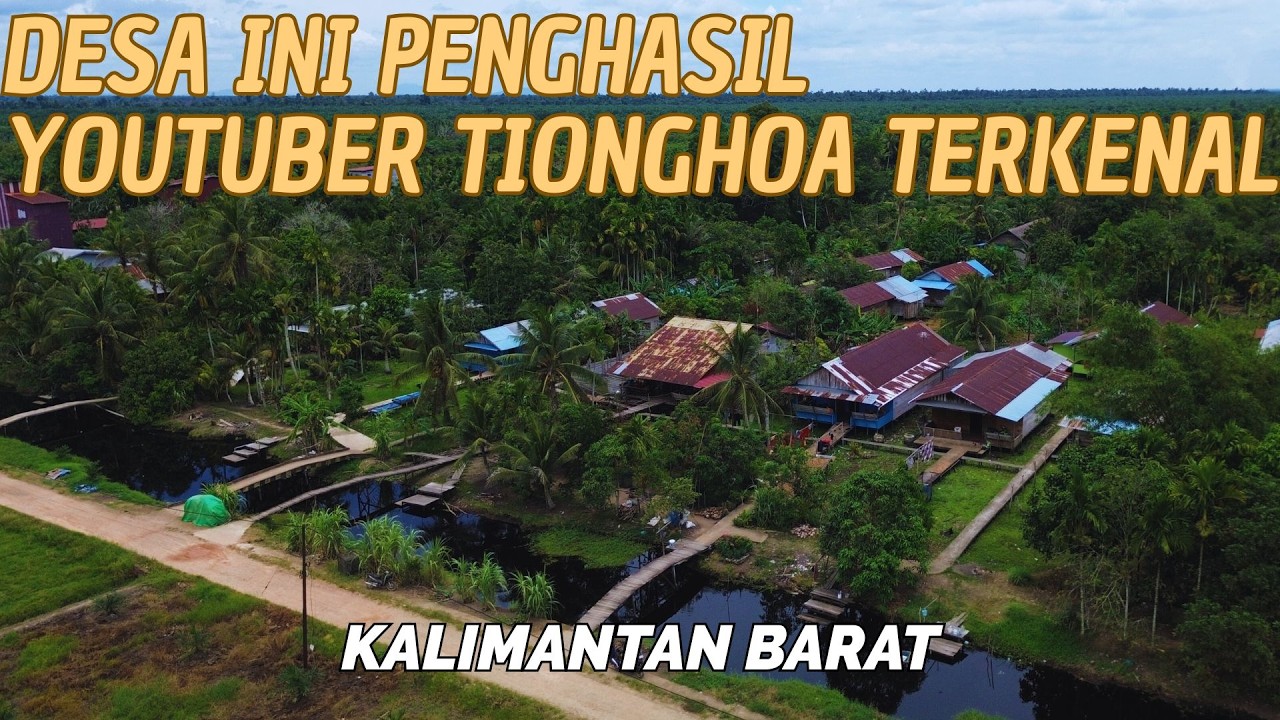 MELIHAT SUASANA PERKAMPUNGAN YANG BANYAK MELAHIRKAN YOUTUBE TIONGHOA TERKENAL