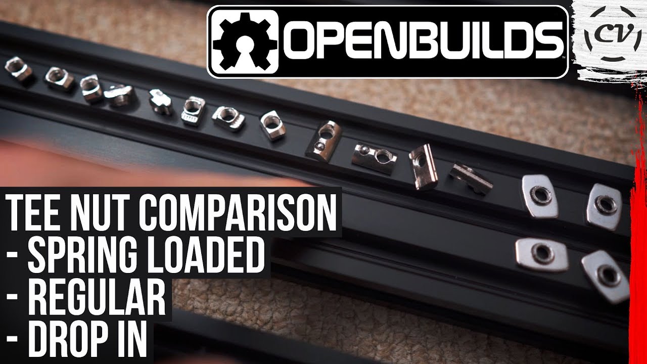 OpenBuilds Tee Nuts Comparison (Drop In VS Spring Loaded VS Regular)