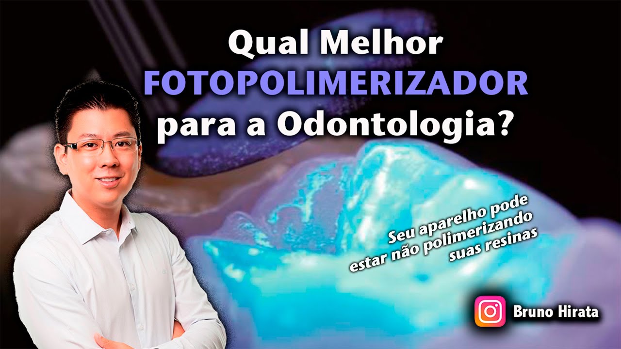 Qual é o melhor fotopolimerizador para Odontologia?