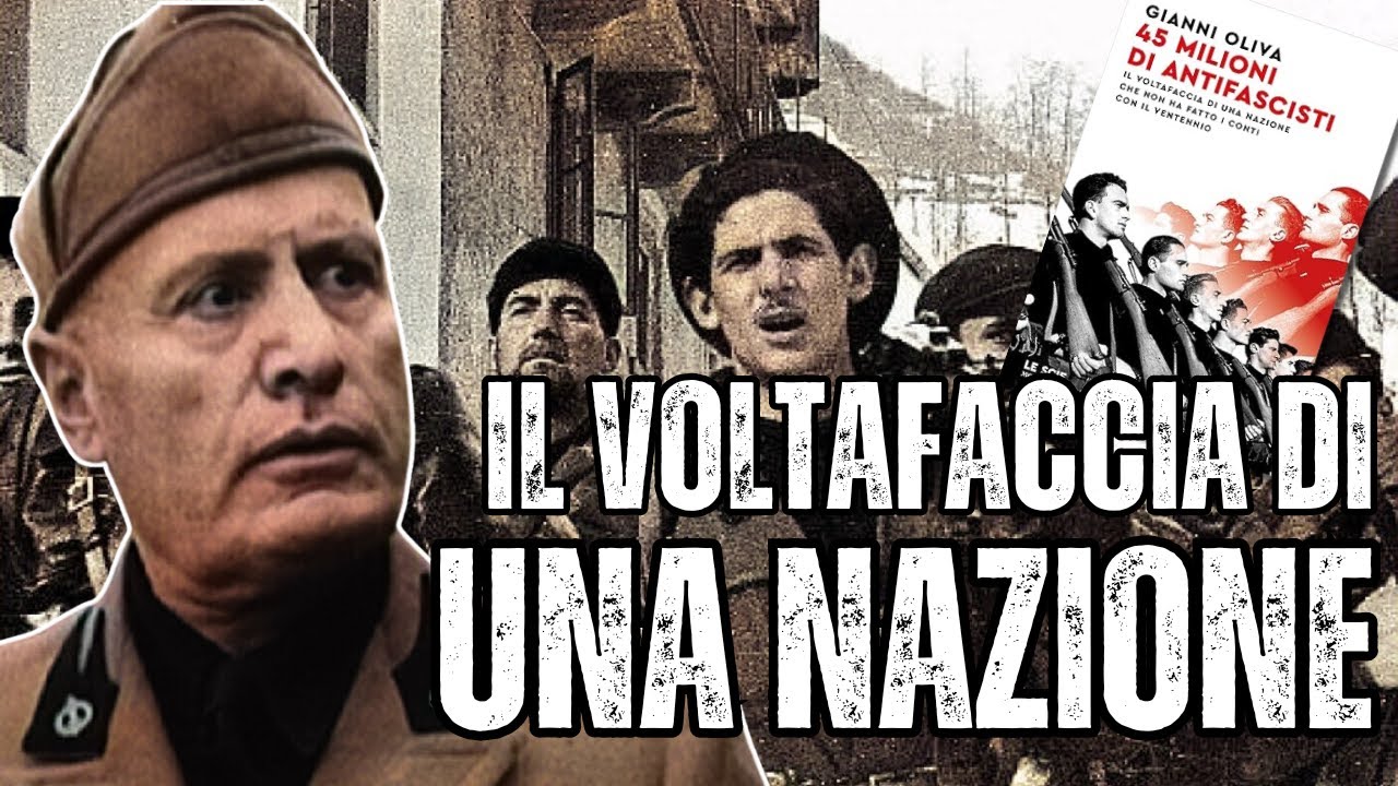 45 Milioni Di ANTIFASCISTI: Il Voltafaccia Di Una Nazione