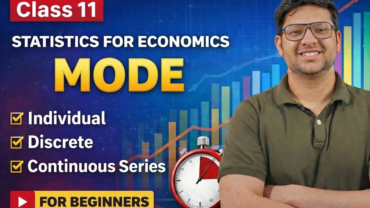 Class 11 statistics for economics mode for individual, discrete & continuous series