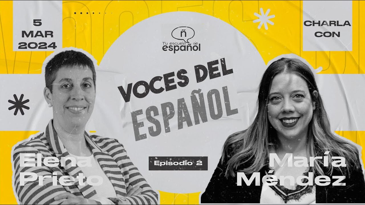 Voces del español: Episodio 2 - María Méndez Santos