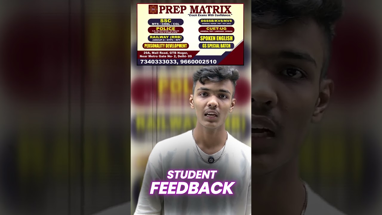 Prep Matrix Student Feedback 🔥 | Best SSC, Police, Railway Coaching | GTB Nagar Delhi