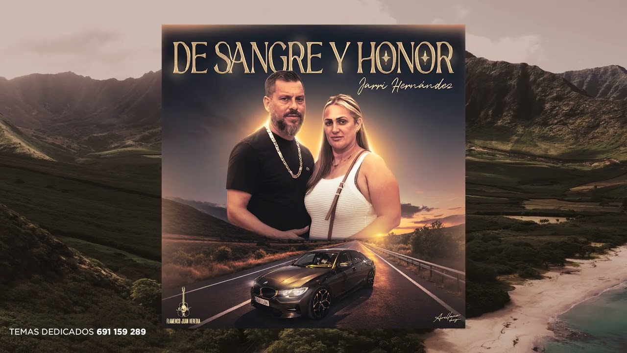 Jarri Hernández - De Sangre Y Honor (Ft. Flamenco Juan Heredia)