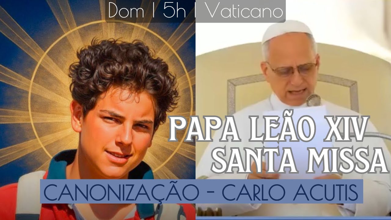 CANONIZAÇÃO DE CARLO ACUTIS E GIORGIO FRASSATI AO VIVO l Missa com Papa Leão XIV