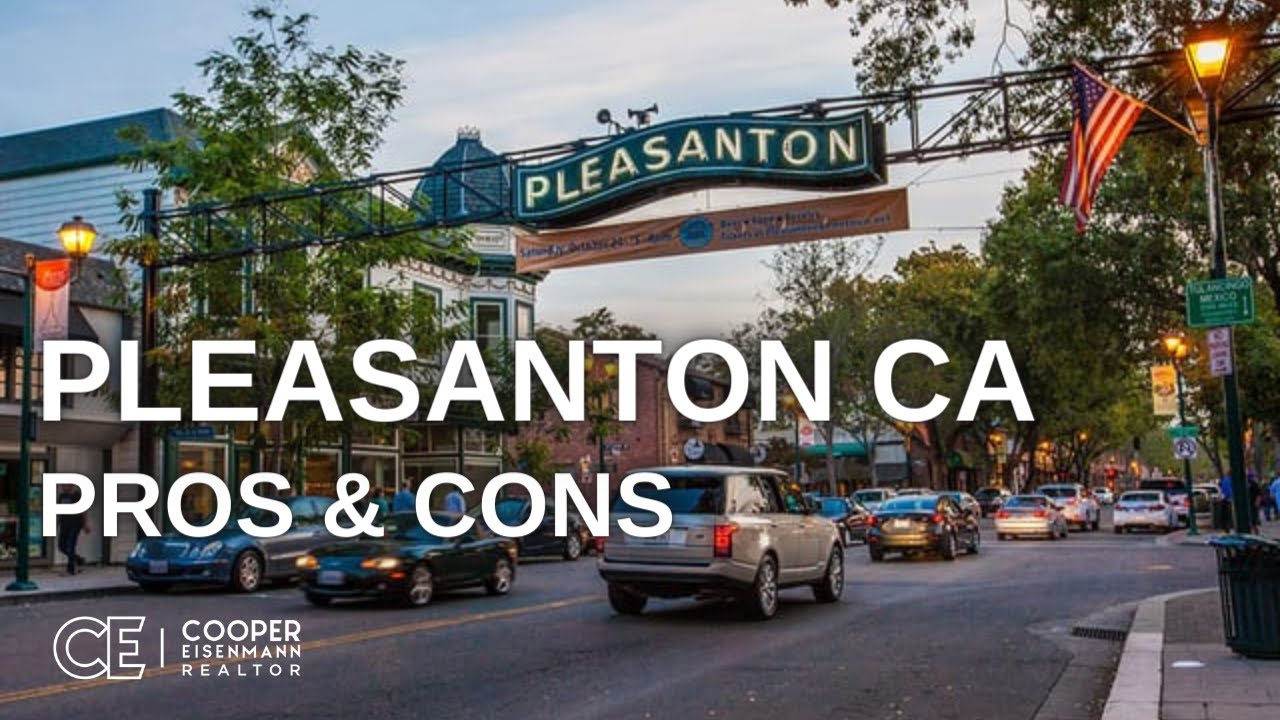 Pros and cons of living in Pleasanton CA
