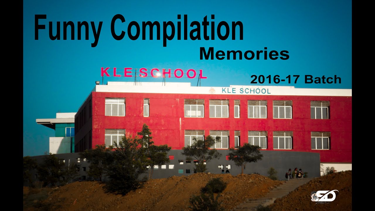 KLE SCHOOL ATHANI | Funny compilation |  Batch 2016-17 | SiD Creations | Broadcast