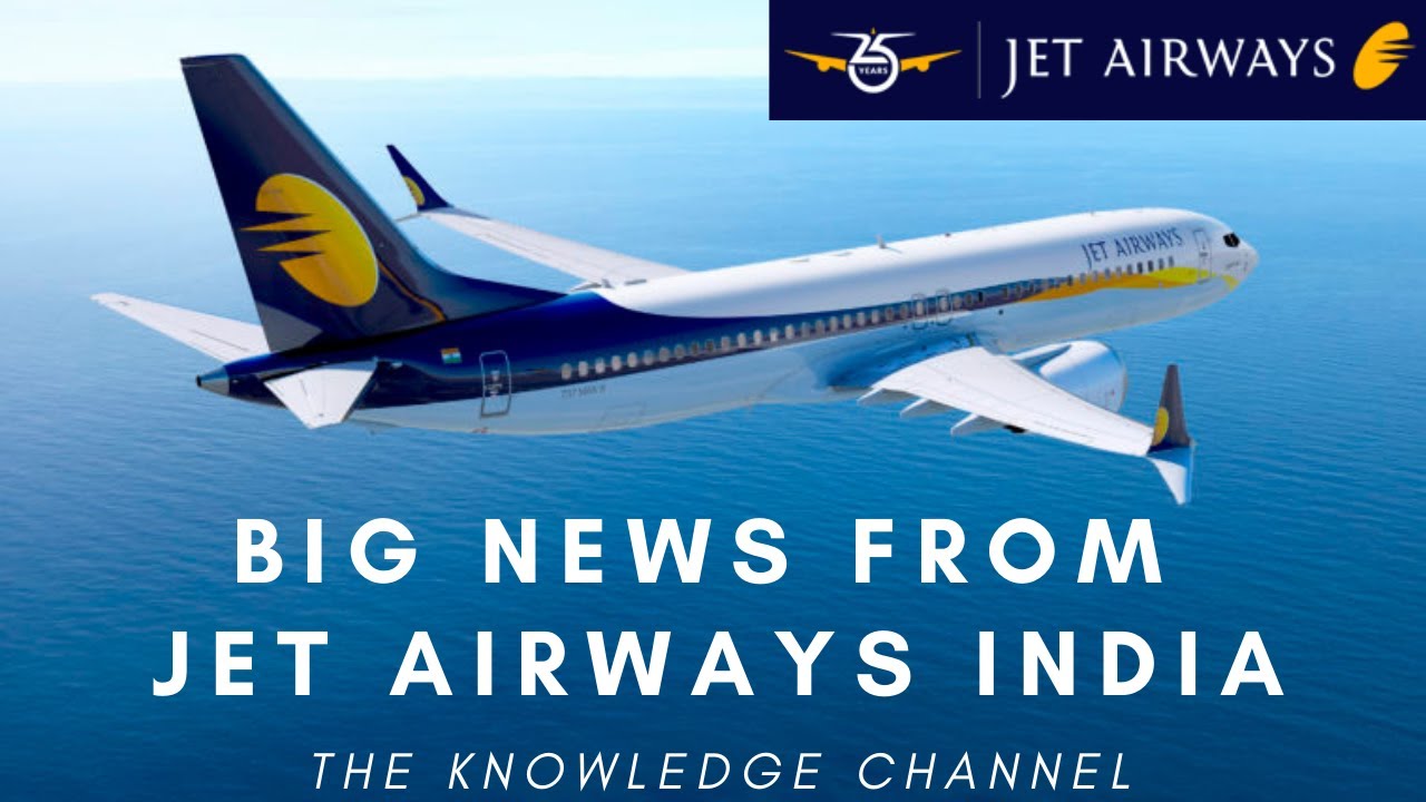 JET AIRWAYS BIG UPDATE | JET AIRWAYS NEW FLEET | JET AIRWAYS EMPLOYEES CASE