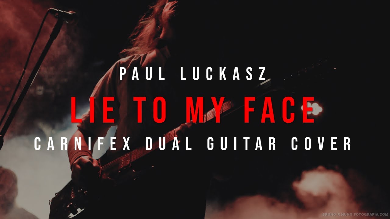 CARNIFEX - LIE TO MY FACE (INSTRUMENTAL DUAL GUITAR COVER)