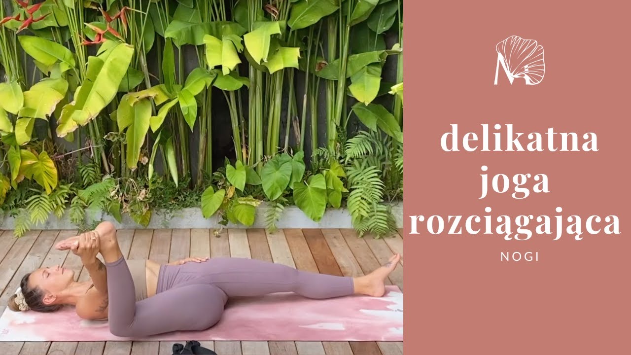 Delikatna joga rozciągająca || nogi