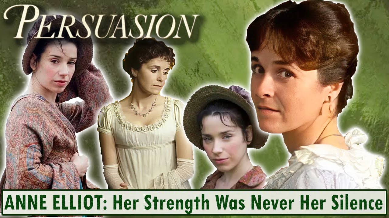 Anne Elliot | Jane Austen&rsquo;s Most Quietly Powerful Heroine