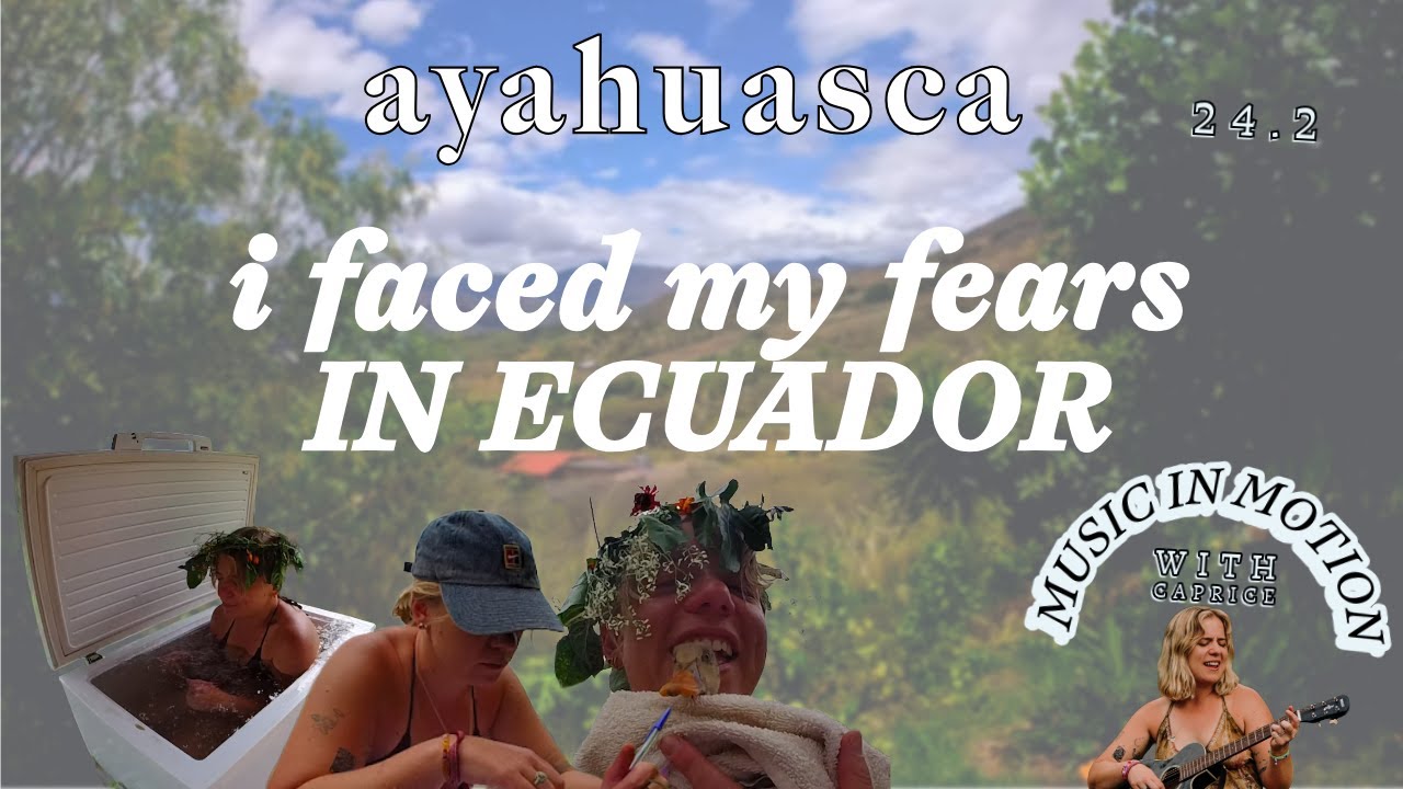 E24.2 i opened back up in ecuador… and realised healing is shared | my ayahuasca journey
