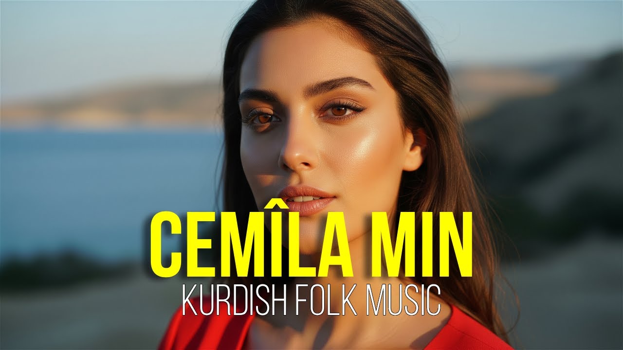 Cemîla Min | Kurdish Folk Music