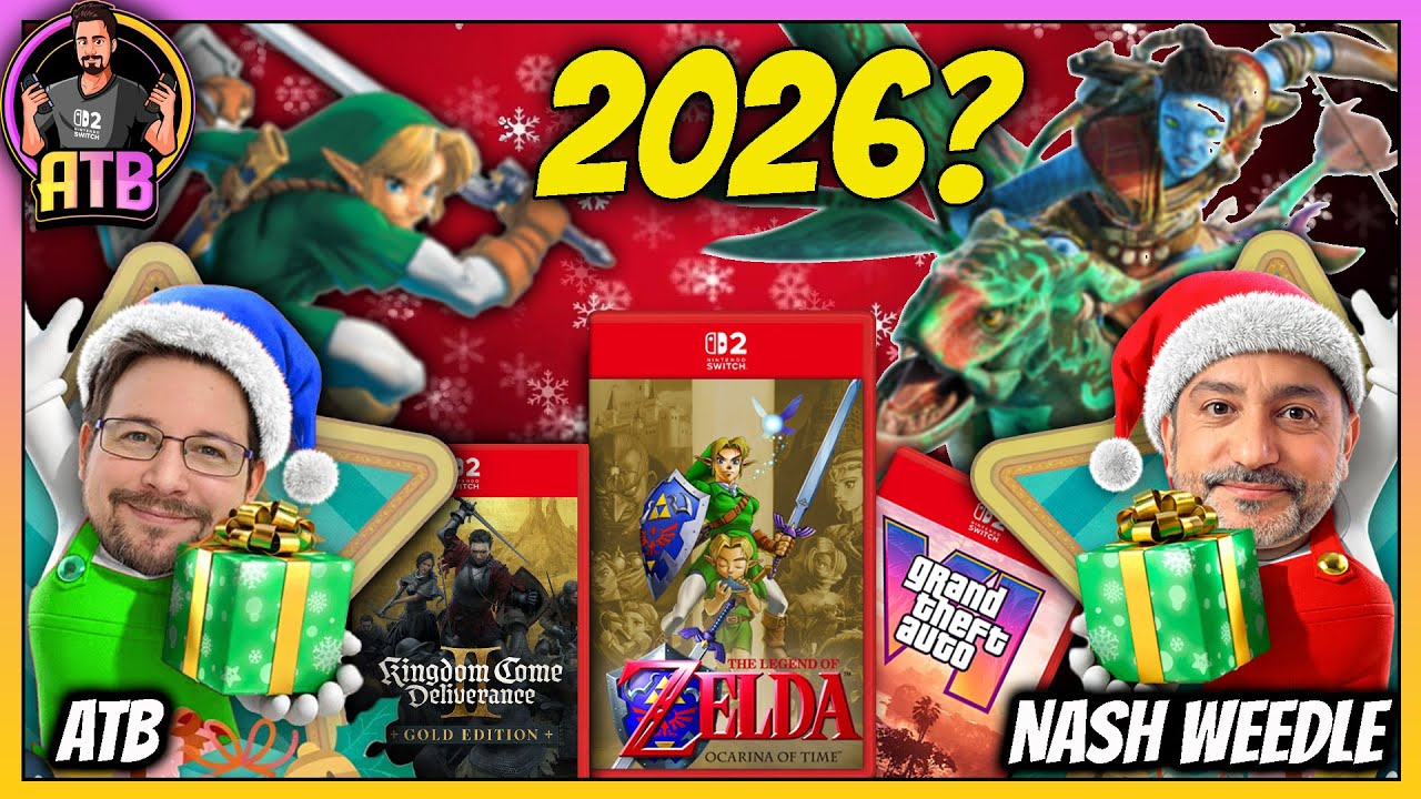 ZELDA & GTA 6 IN 2026? NASH WEEDLE & I TALK SWITCH 2 IN 2025 & 2026!