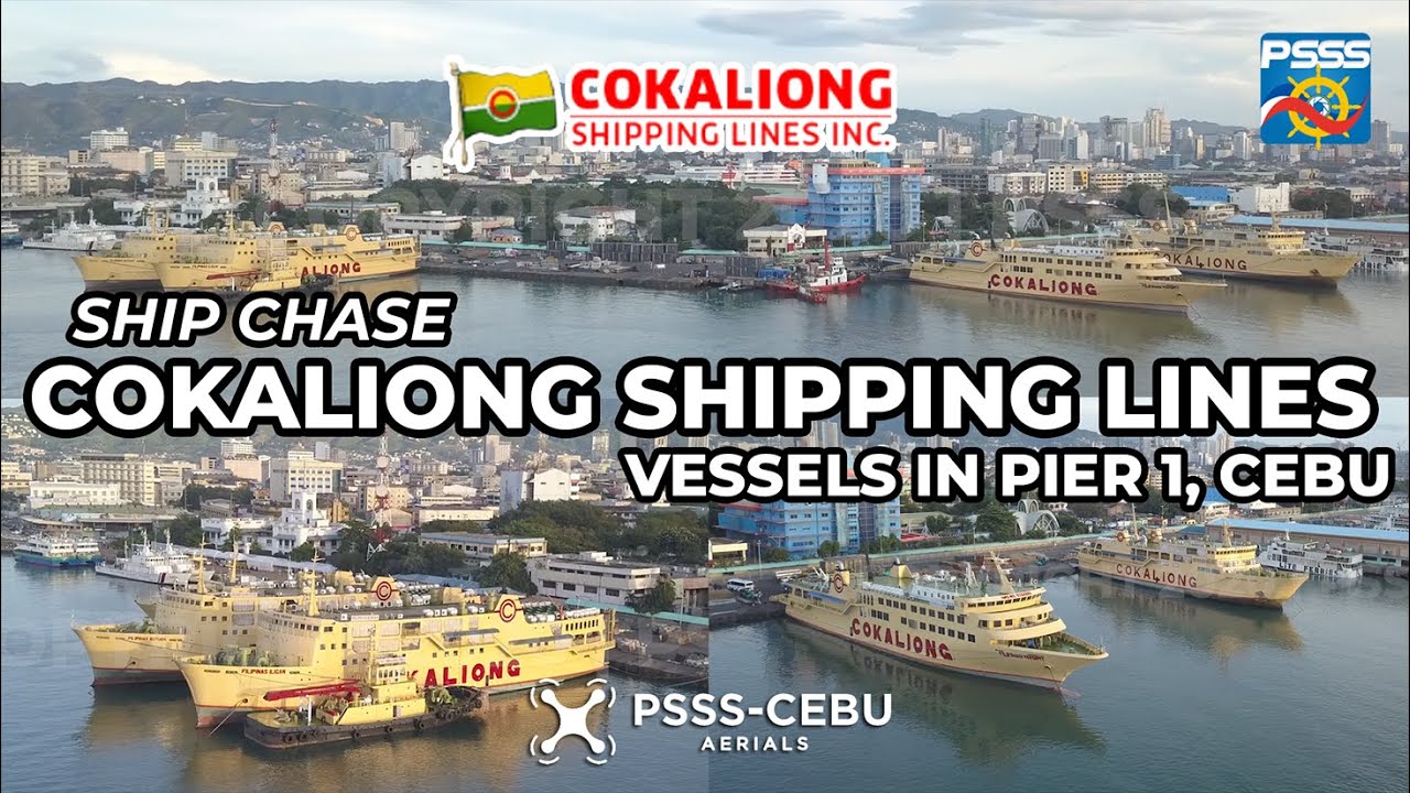 SHIP CHASE | Cokaliong Shipping Lines Vessels in Pier 1, Cebu Aerial Ship Video