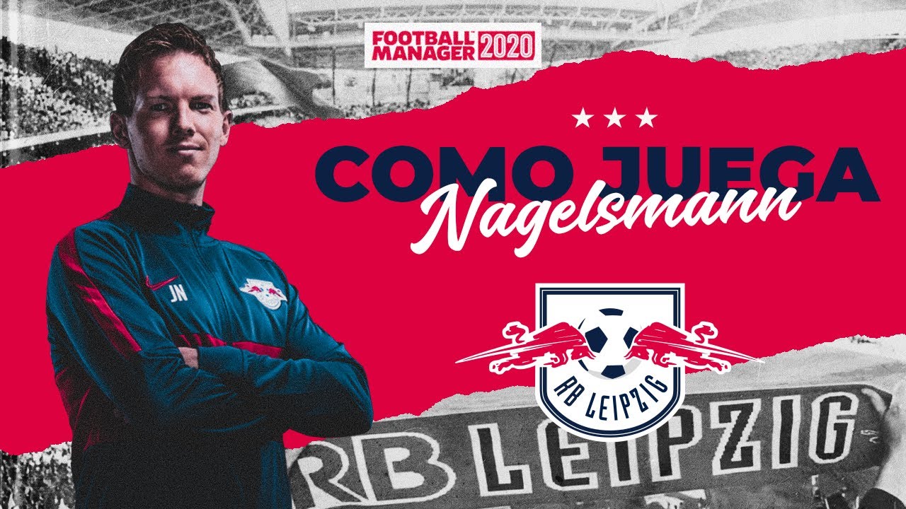 ¿CÓMO JUEGA? NAGELSMANN | Football Manager 2020 Español