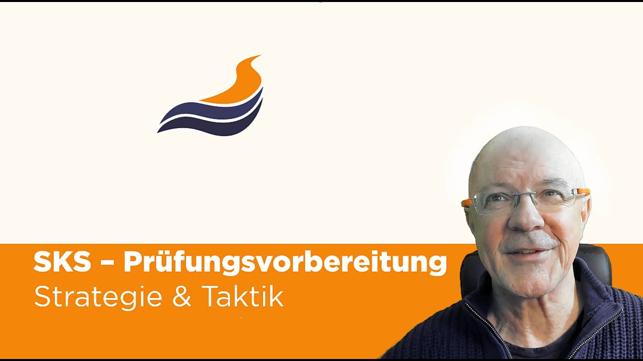 SKS Prüfung - Strategie und Taktik
