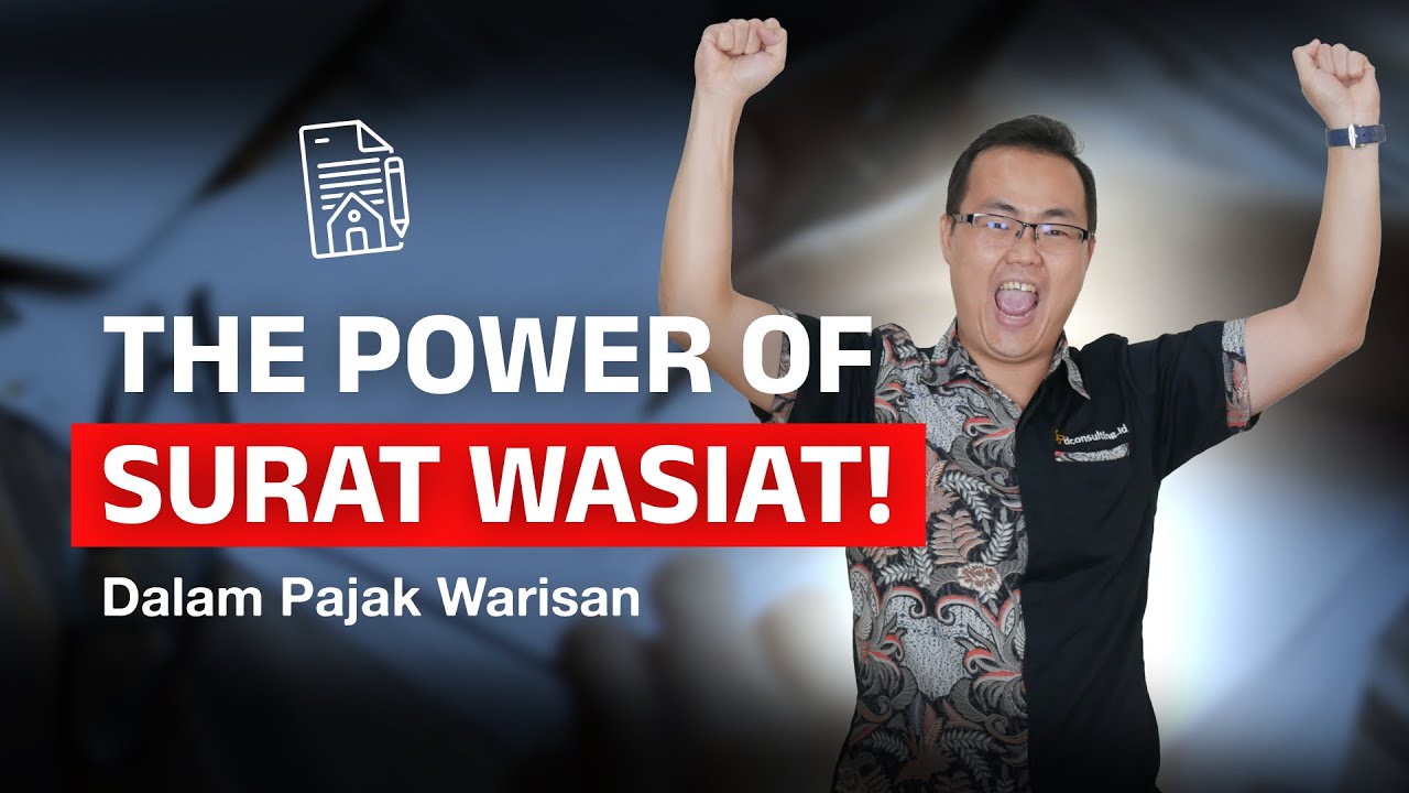Bedah Strategi Hindari Pajak Warisan Properti hingga 2 Kali Lipat dengan Surat Wasiat!!