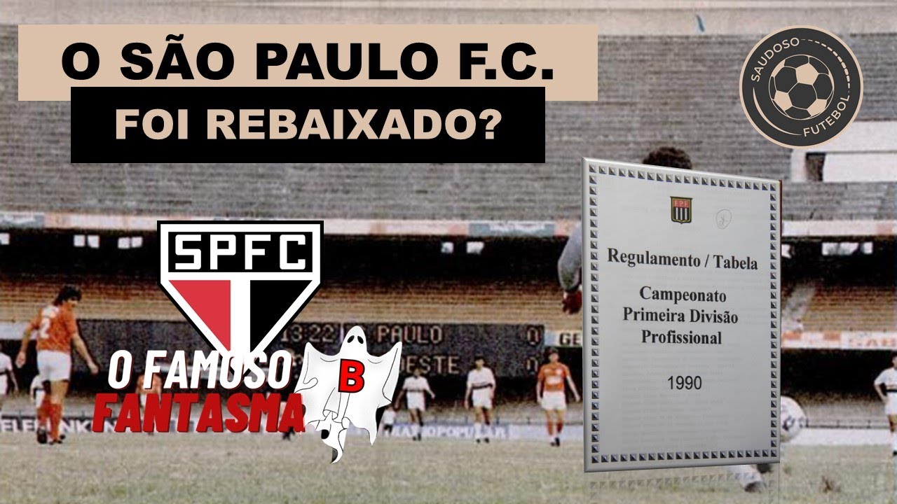 O SÃO PAULO FUTEBOL CLUBE FOI REBAIXADO EM 1990?