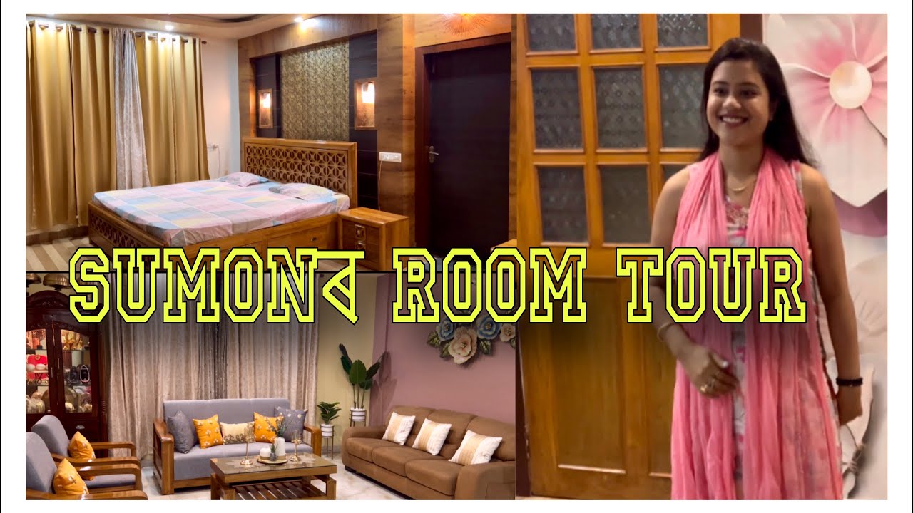 Sumonৰ Room Tour