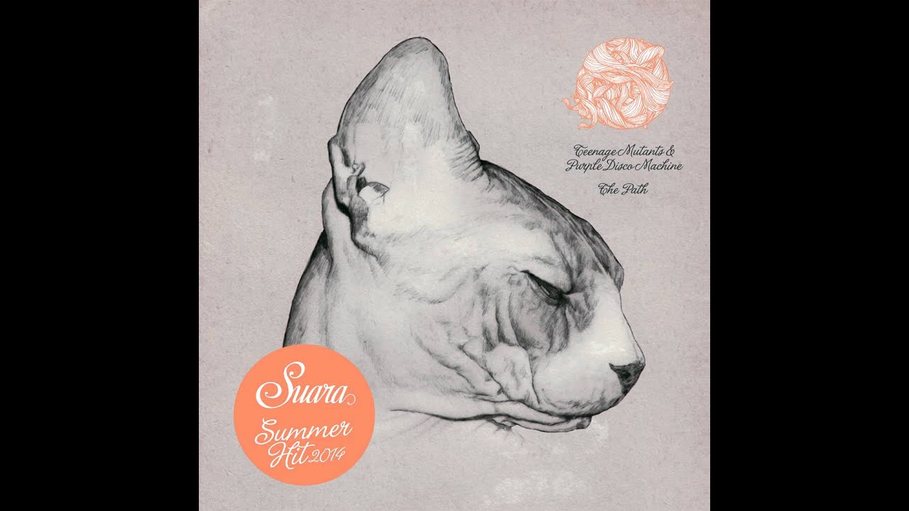 Teenage Mutants & Purple Disco Machine - The Path (Original Mix) [Suara]