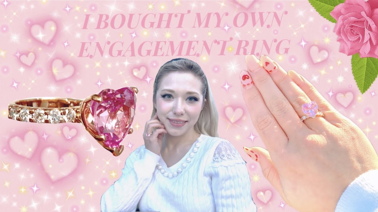 I Bought My Own Engagement Ring