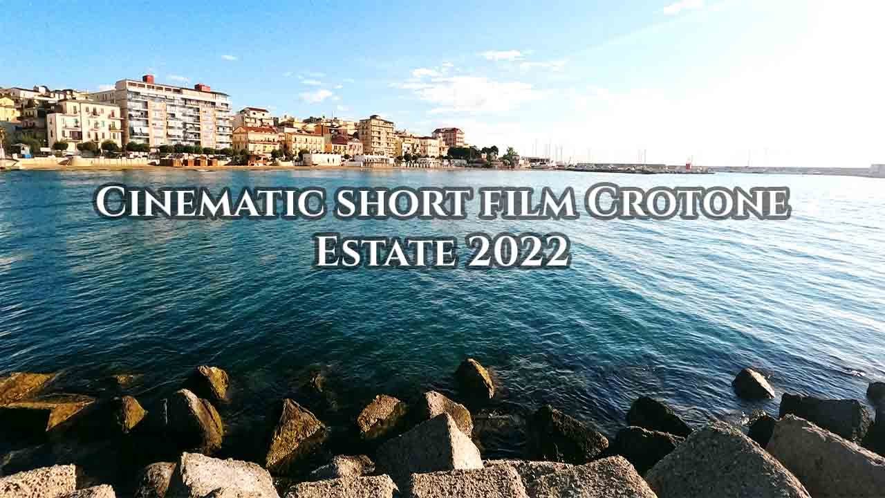 Cinematic Travel Video Crotone 4K - ESTATE 2022