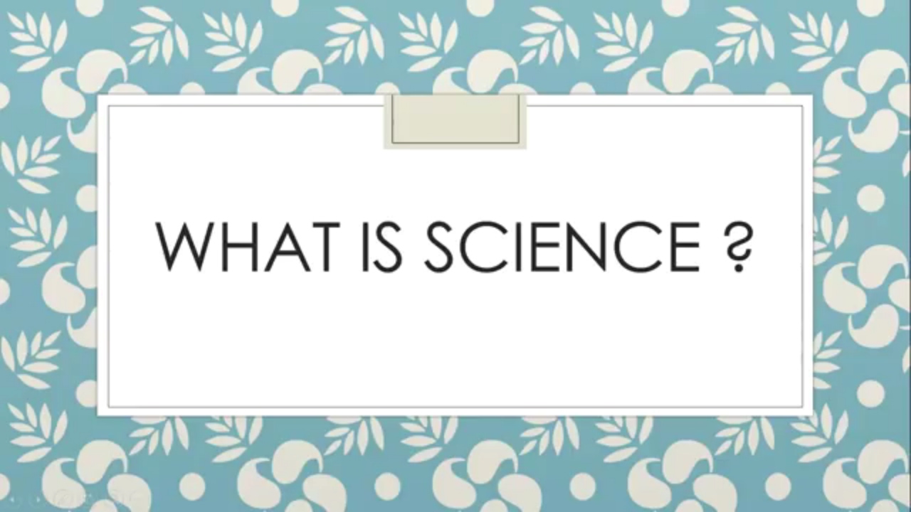 What is science ? when did it start ? - Alan Paul and Pavana