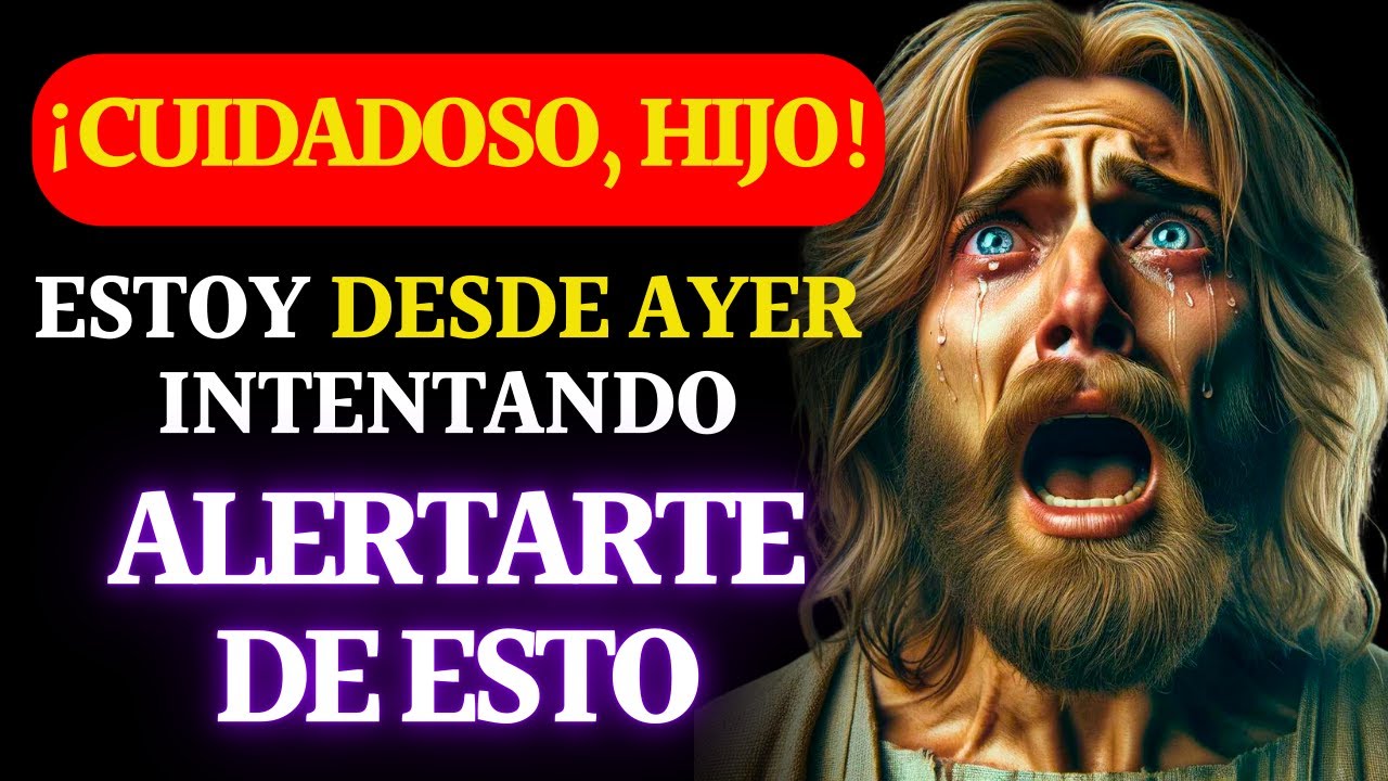 🔴DIOS TE DICE HOY: PERDERÁS ALGUIEN MUY CERCANO A TI SI IGNORAS ESTO…